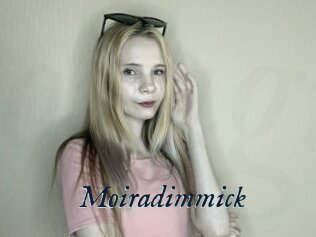 Moiradimmick