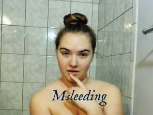 Msleeding
