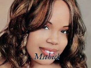 Msthick