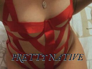 PRETTY_NATIVE