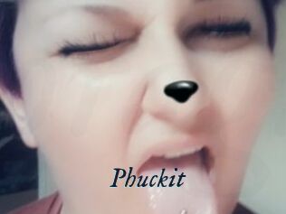 Phuckit