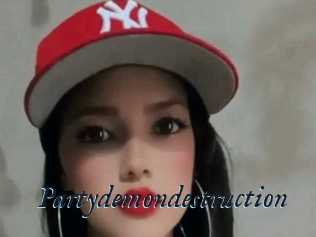 Partydemondestruction