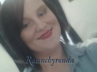 Raunchyronda