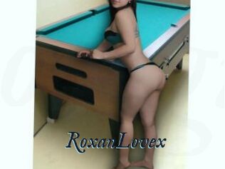 RoxanLovex
