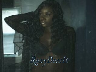 RoxyDoesIt