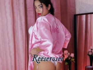 Reeserosee