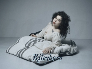 Rileyborn