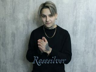 Rosesilver