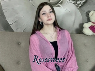 Rosesweet