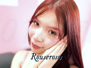 Rouseroses