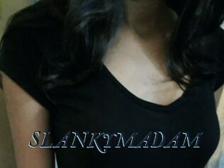 SLANKYMADAM