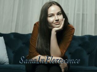 SanaInFlorescence