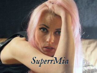 SuperrMia