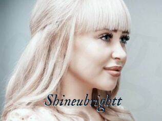 Shineubrightt