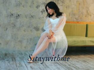 Sstaywithme