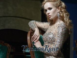 TatianaRosie
