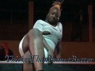 ThickerThanPeanutButter