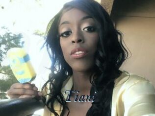 Tiani
