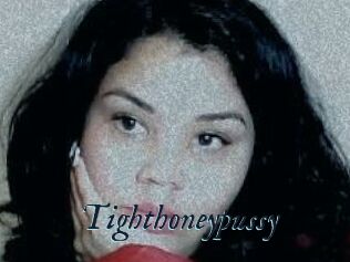 Tighthoneypussy