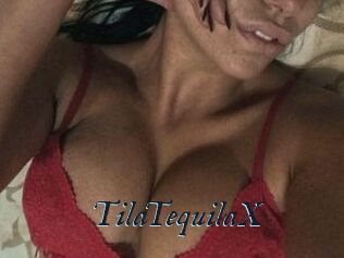 TilaTequilaX