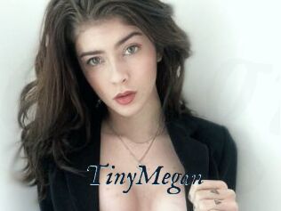 TinyMegan