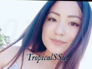 TropicalSSue