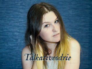 Talkativeodrie