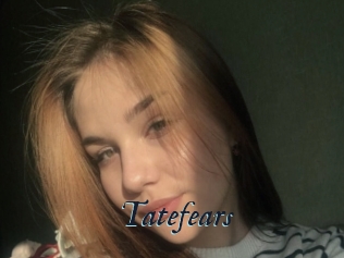 Tatefears