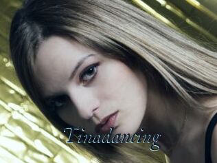 Tinadancing