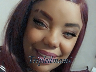 Tripledmami