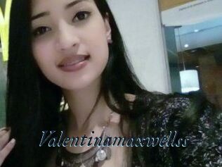 Valentinamaxwellss