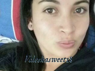 Valeskasweet18
