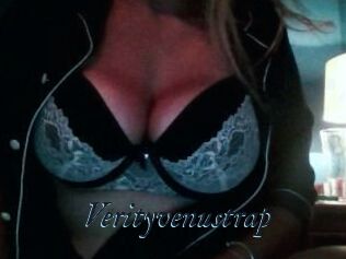 Verityvenustrap