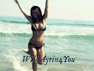 WildAyrin4You