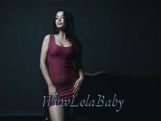 WowLolaBaby