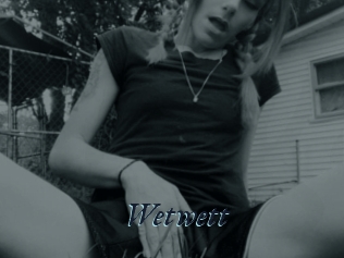 Wetwett