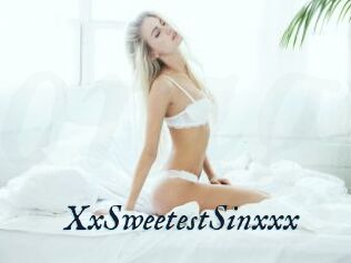 XxSweetestSinxxx