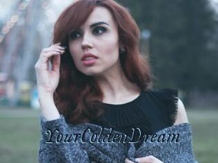 YourColdenDream
