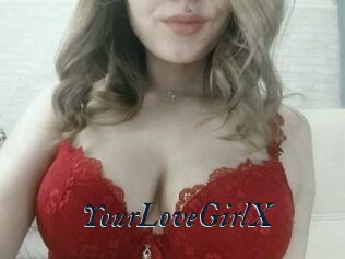 YourLoveGirlX