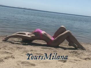 YoursMilana