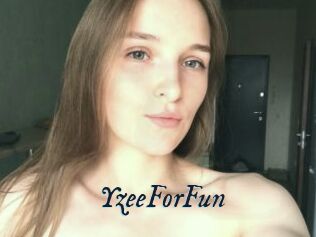 YzeeForFun