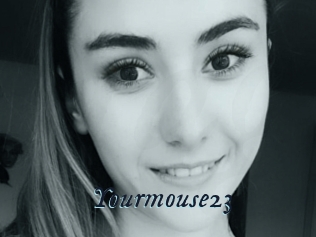 Yourmouse23